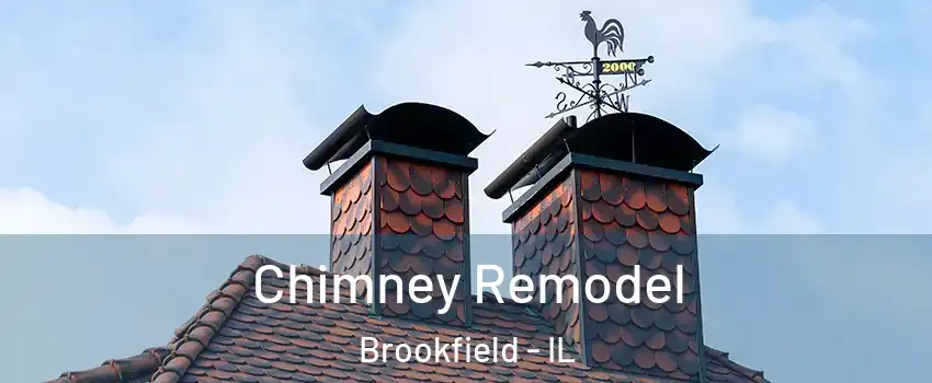  Chimney Remodel Brookfield - IL
