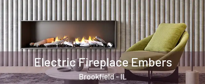  Electric Fireplace Embers Brookfield - IL