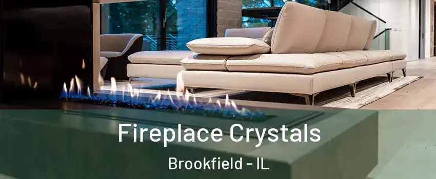  Fireplace Crystals Brookfield - IL