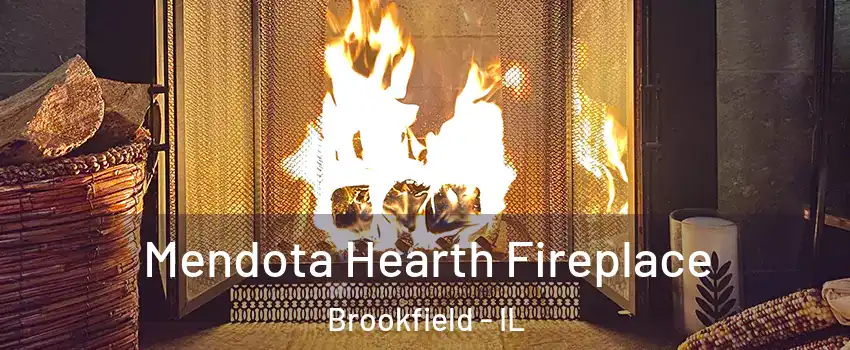  Mendota Hearth Fireplace Brookfield - IL