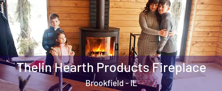  Thelin Hearth Products Fireplace Brookfield - IL